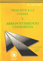 Traicion a la patria y arrepentimiento terrorista